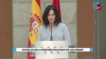 Ayuso acusa a Sánchez de no aceptar 