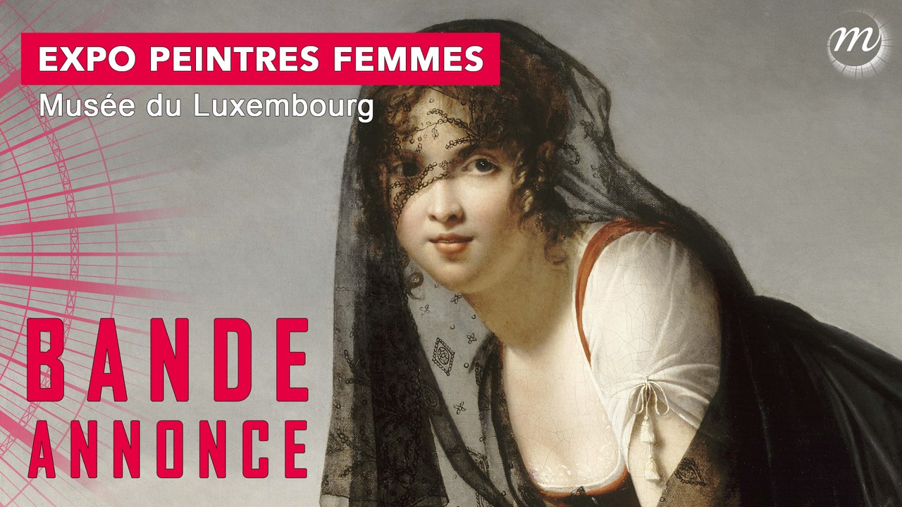 Peintres femmes, 1780-1830 : la bande-annonce de l'exposition
