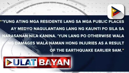 Pagyanig, naramdaman sa ilang lugar sa NCR matapos ang magnitude 5.8 na lindol sa Occidental Mindoro; Abra de Ilog LGU, walang naitalang malaking pinsala matapos ang lindol