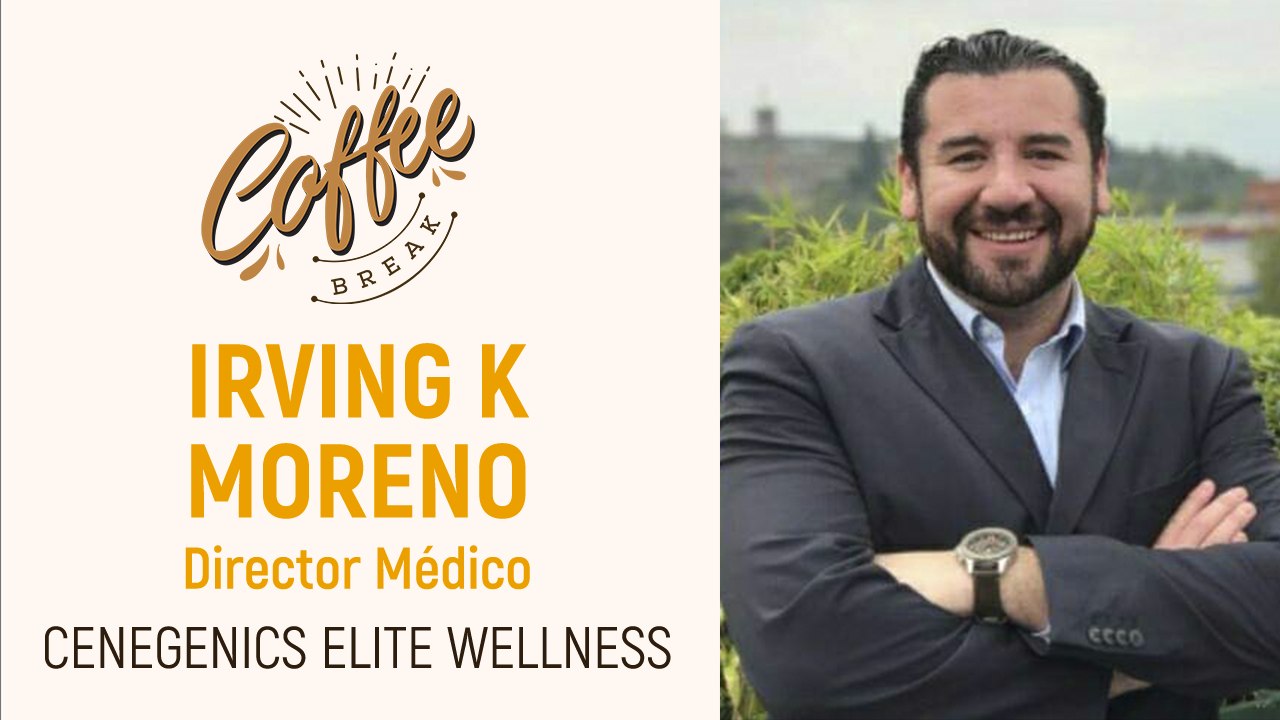 Coffee Break - Irving Moreno - Cenegenics