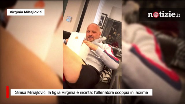 Sinisa Mihajlović, la figlia Virginia è incinta: l’allenatore scoppia in lacrime dopo l'annuncio