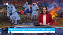 Skyrocketing COVID-19 deaths and infections in Nepal _ DW News