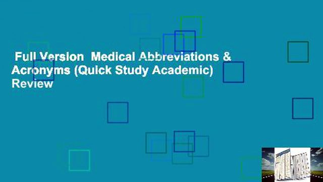 Full Version Medical Abbreviations & Acronyms (Quick Study Academic) Review