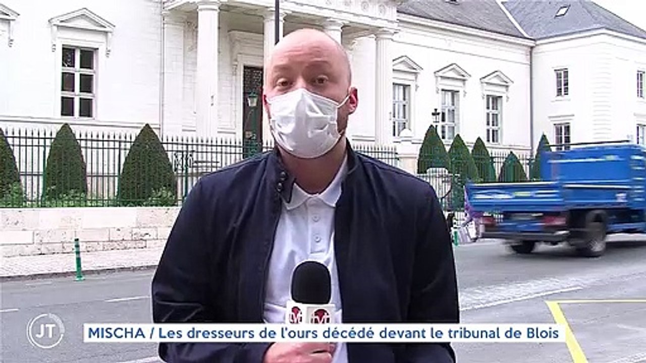 MISCHA / Les dresseurs de l'ours décédé devant le tribunal de Blois