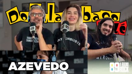 Do Balacobaco 2.Zé - Azevedo 12/05/21