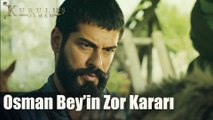 Osman Bey'in zor kararı... - Kuruluş Osman 58. Bölüm