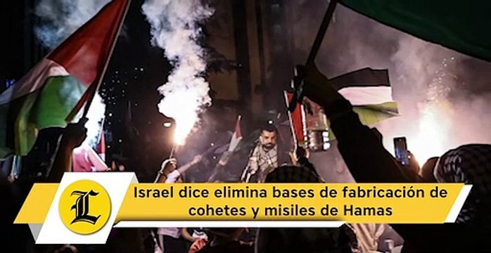 Israel dice elimina bases de fabricación de cohetes y misiles de Hamas