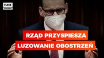 Rząd przyspiesza luzowanie obostrzeń
