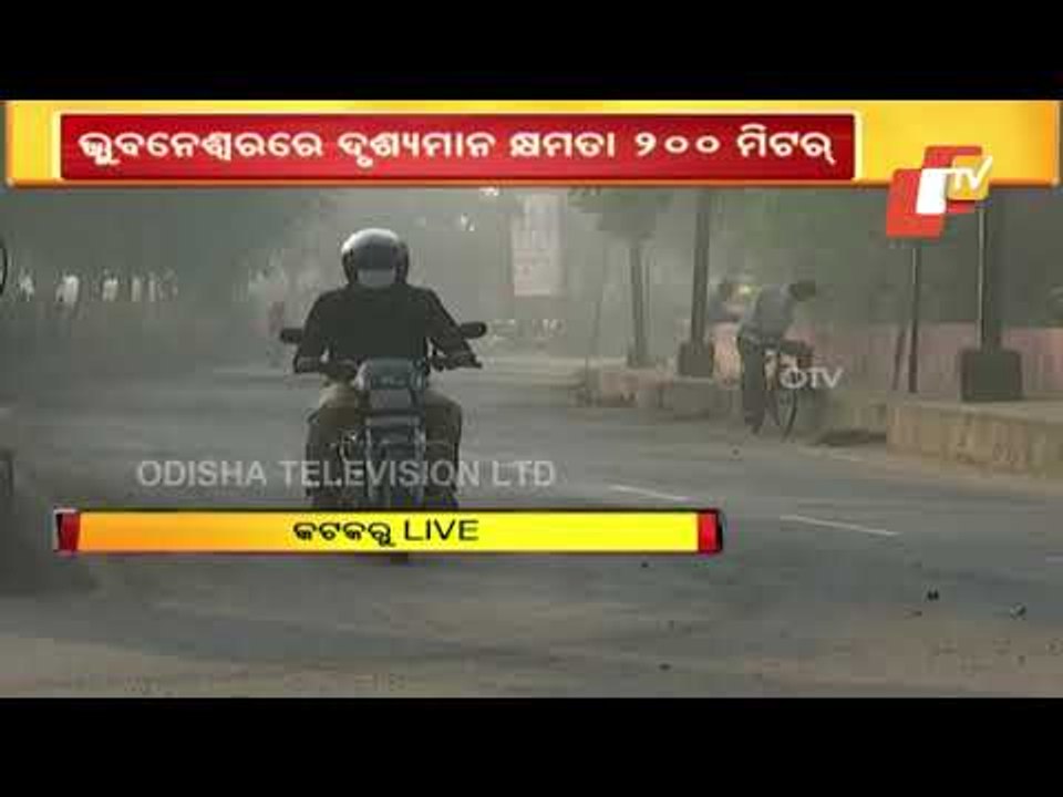 Odisha Weather | Dense Fog Engulfs Bhubaneswar & Cuttack