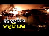 Fire Mishap In Bhadrak, Reasons Unknown