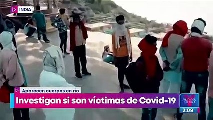 Inicia el rescate de cuerpos que aparecieron en un río de India | Noticias con Yuriria Sierra