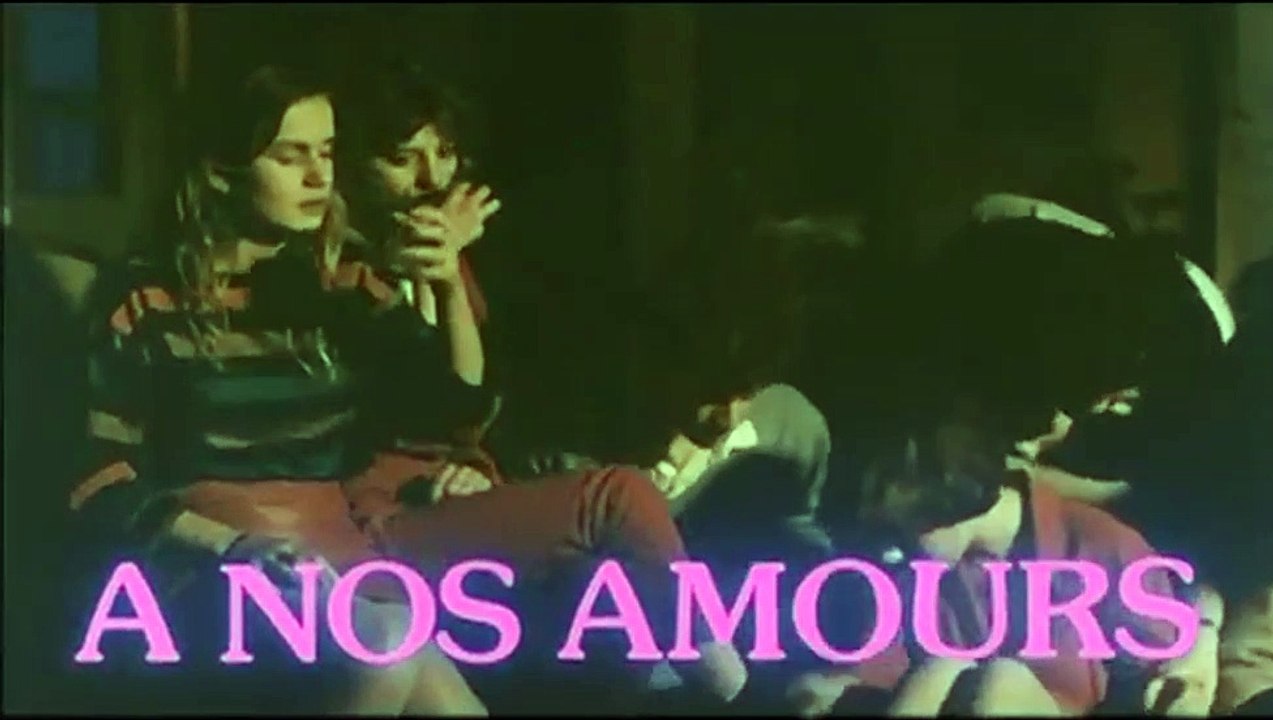 A nos amours (1983) - Bande annonce