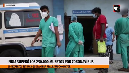 India superó los 250.000 muertos por coronavirus