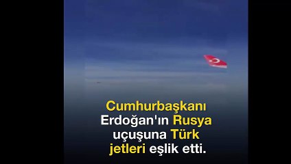 Erdoğan'ın Rusya uçuşuna Türk jetleri böyle eşlik etti