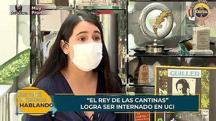 Guiller lucha por su vida: "El rey de las cantinas" grave en UCI por la Covid-19