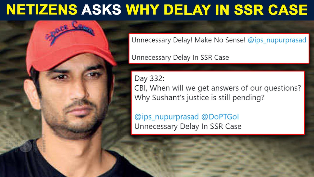 Sushant Singh Rajput Case: Netizens Points Out "Unnecessary Delay In SSR Case"