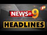 9 PM Headlines 20 December 2020 | Odisha TV