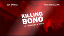 KILLING BONO (2011) en ligne HD