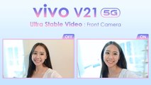 Vivo V21 5G กับ Ultra Stable Video กล้องหน้า ออกสเต็ปแค่ไหนก็ไม่มีสั่น