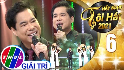 Hãy nghe tôi hát Mùa 5 - Tập 6: Người em năm cũ - Ngọc Sơn