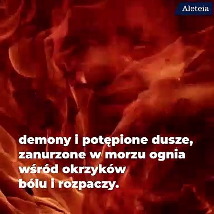 Dlaczego Maryja pokazała dzieciom z Fatimy  piekło?