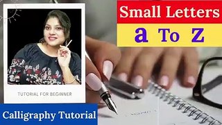 Calligraphy Tutorial for Beginner -- How to Write Small Letter a to z