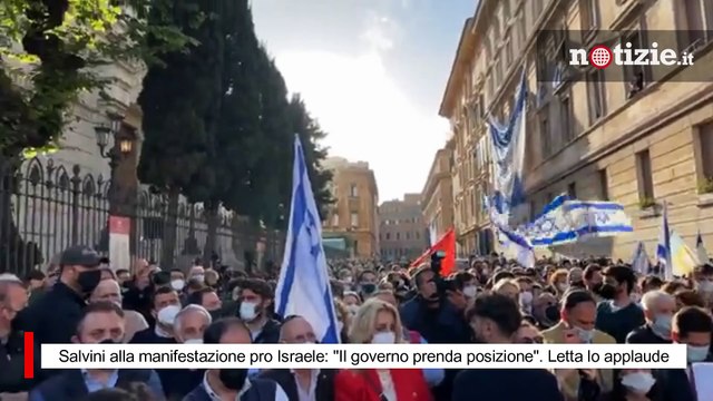 Salvini alla manifestazione pro Israele: Il governo prenda posizione . Letta lo applaude