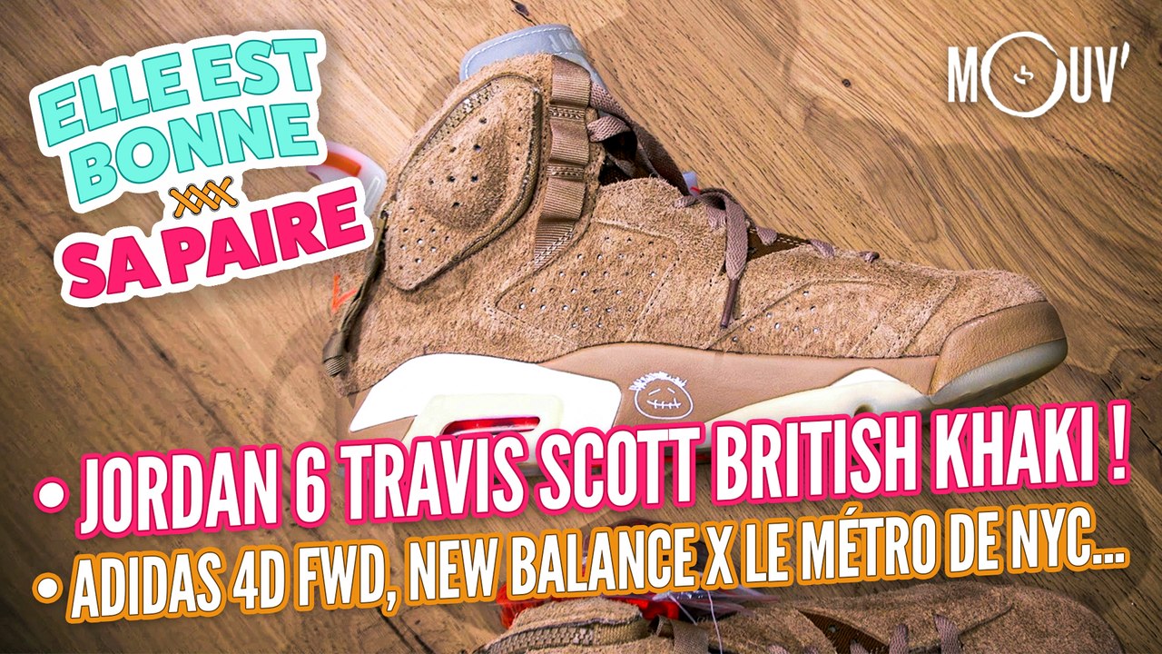 Jordan 6 Travis Scott "British Khaki", Adidas 4D FWD, New Balance x le métro de NYC (MTA)