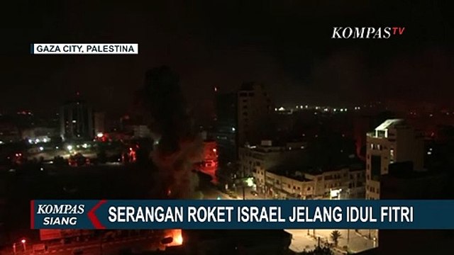 Jelang Idul Fitri, Israel Beri Serangan Roket ke Gaza Palestina