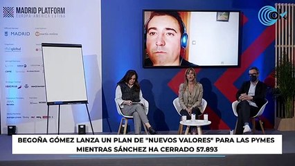 Begoña Gómez lanza un plan de "nuevos valores" para las pymes mientras Sánchez ha cerrado 57.893