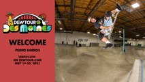 Pedro Barros: Welcome to the Men’s Park Competition | 2021 Dew Tour Des Moines