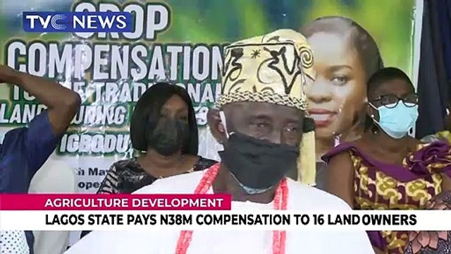 Agric development: Lagos State pays N38M compensation to 16 land owners
