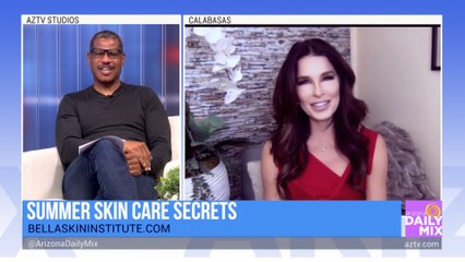 Summer Skin Care Secrets with Bella Skin Institute