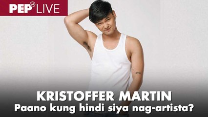 Love mo pa rin ba si Kristoffer Martin kung di siya naging artista at naging ganito siya?