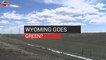 Wyoming Goes Green?