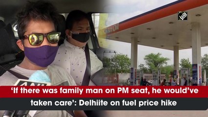 ‘If there was family man on PM seat, he would’ve taken care’: Delhiite on fuel price hike