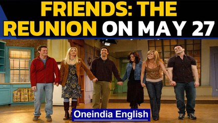 Friends: The Reunion set to release on HBO Max premiere on May 27 | Oneindia News