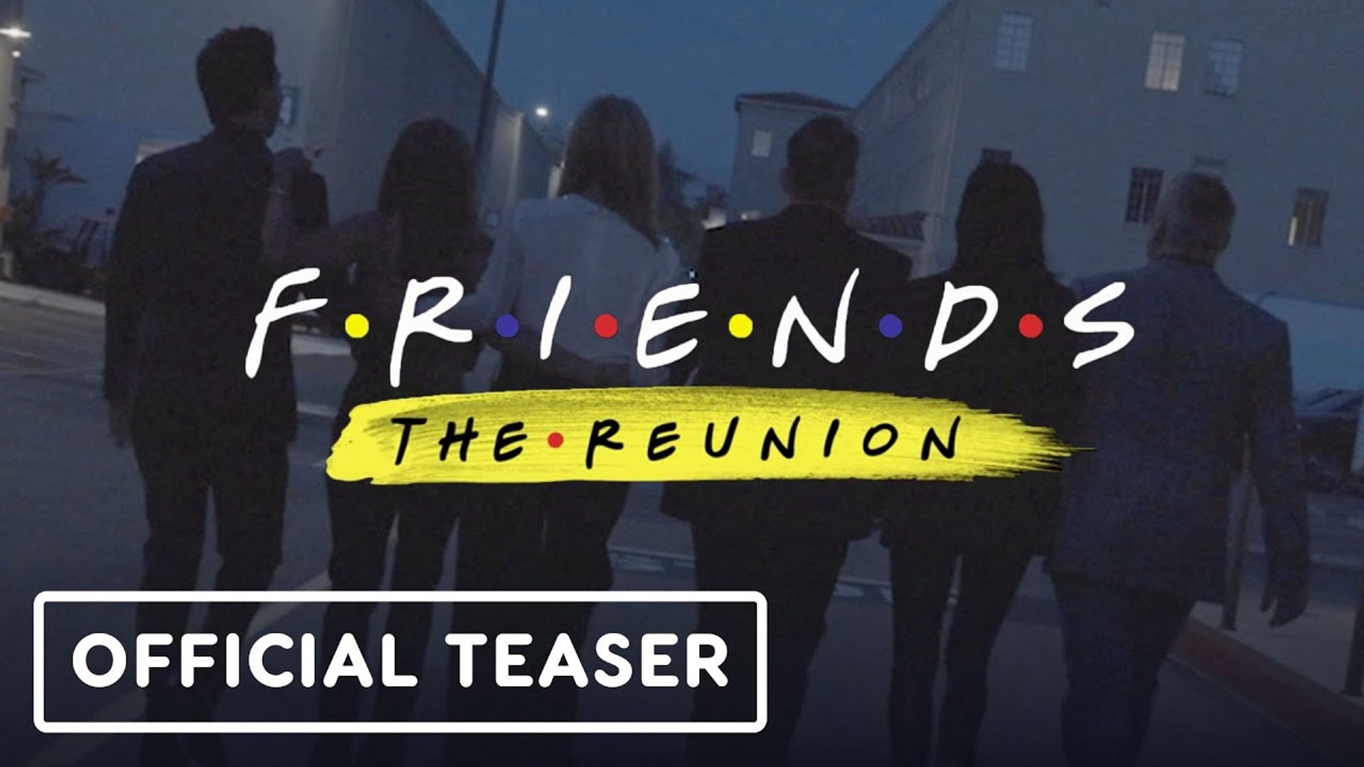Friends- The Reunion - Official Teaser Trailer (2021) HBO Max