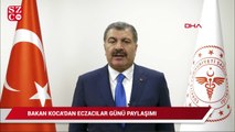 Bakan Koca'dan 'Eczacılar Günü' paylaşımı