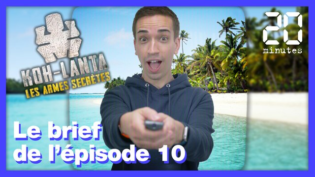 Le Brief Télé: À quoi s'attendre pour l'épisode 10 de «Koh-Lanta: Les Armes Secrètes» ?