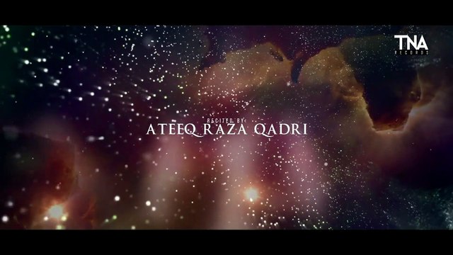 GUL AZRO KHATA MUKHTA WITH URDU SUBTITLES ATEEQ RAZA QADRI MOULANA JAMI TNA RECORDS