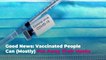 Good News: Vaccinated People Can (Mostly) Put Away Their Masks