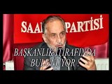 Saadet Partisi YİK Başkanı Asiltürk: Başkanlık gelirse dinsiz seçilemez!