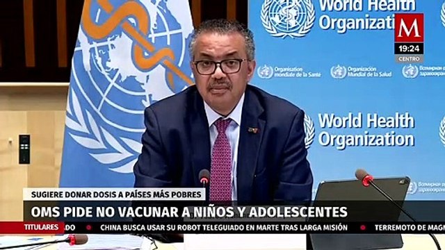 OMS pide a países ricos no vacunar contra covid-19 a menores y dar las dosis a Covax
