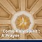 'Come Holy Spirit': A Pentecost Prayer