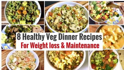 Télécharger la video: 8 Healthy Vegetarian Indian Dinner Recipes | Weight Loss Dinner Ideas | High Protein & Veggies