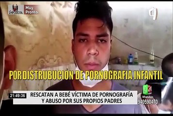 Rescatan a bebé víctima de pornografía y abuso por sus propios padres