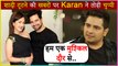 Karan Mehra REACTS On Rumours Of Trouble In His Marriage With Nisha Rawal