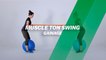 Muscle ton swing : gainage