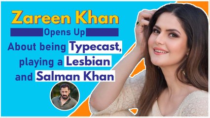Zareen Khan: "I Had To Make Sure That I Don't Hurt The LGBTQ Community In Anyway Through This Film"